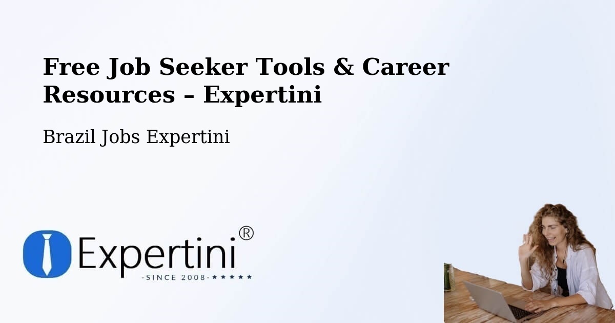 Free Job Seeker Tools & Career Resources – Oliveira - Oliveira, Brazil Jobs Expertini