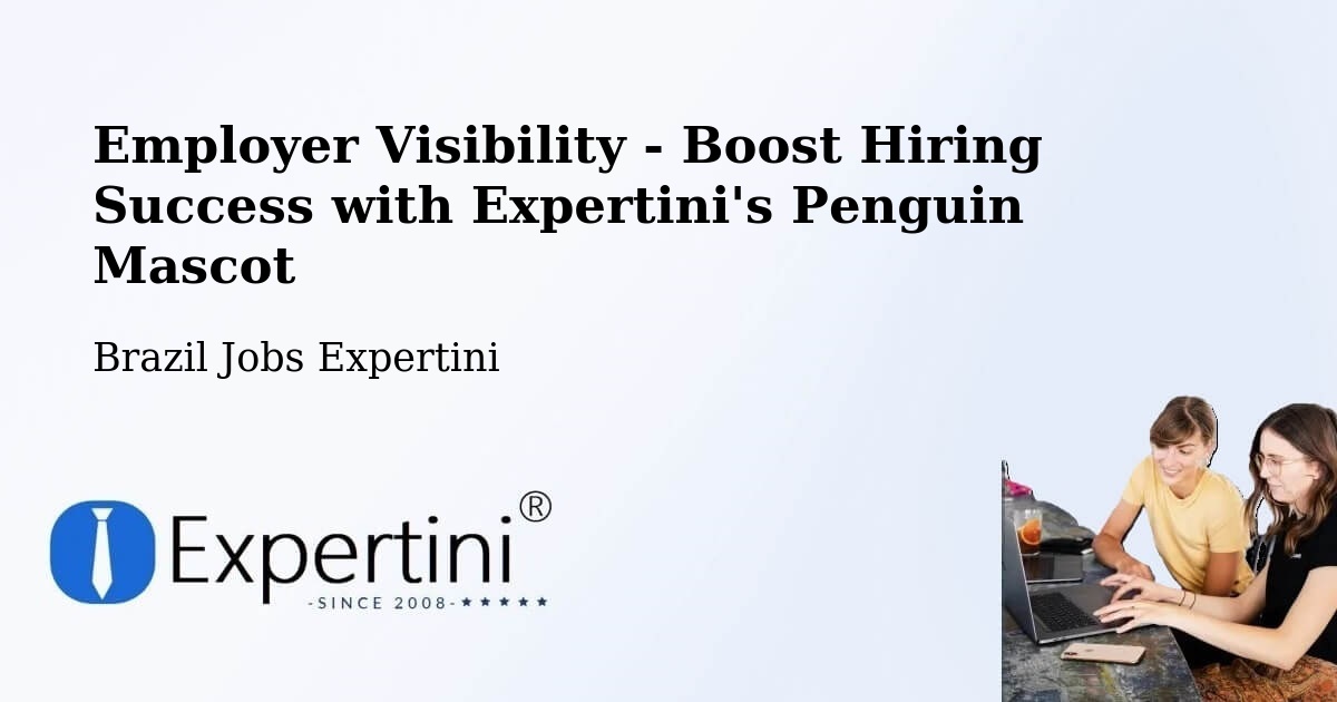 CV and Resume Visibility Optimization – Oliveira - Brazil Jobs Expertini